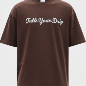 TALK YOUR DRIP CLASSIC TSHIRT